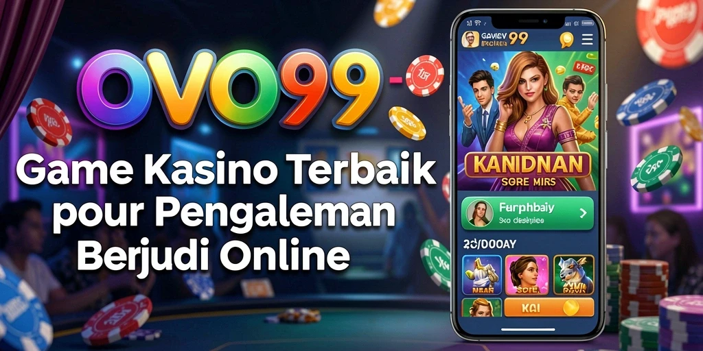 Tangkapan layar gameplay OVO99 menunjukkan pengalaman Kasino yang menarik dan interaktif.
